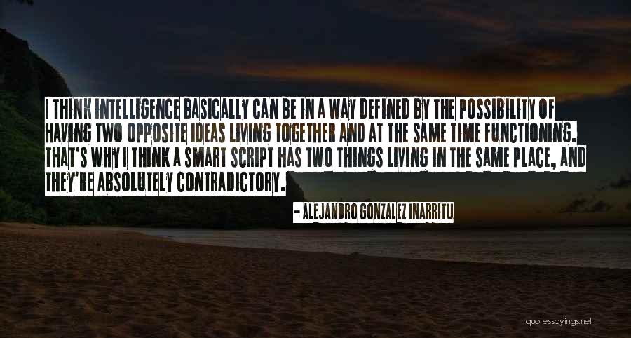 Defined By Two Quotes By Alejandro Gonzalez Inarritu Defined By Two Quotes By Alejandro Gonzalez Inarritu