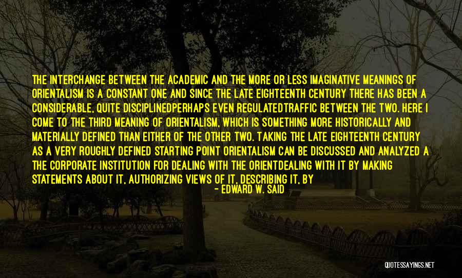 Defined By Two Quotes By Edward W. Said Defined By Two Quotes By Edward W. Said