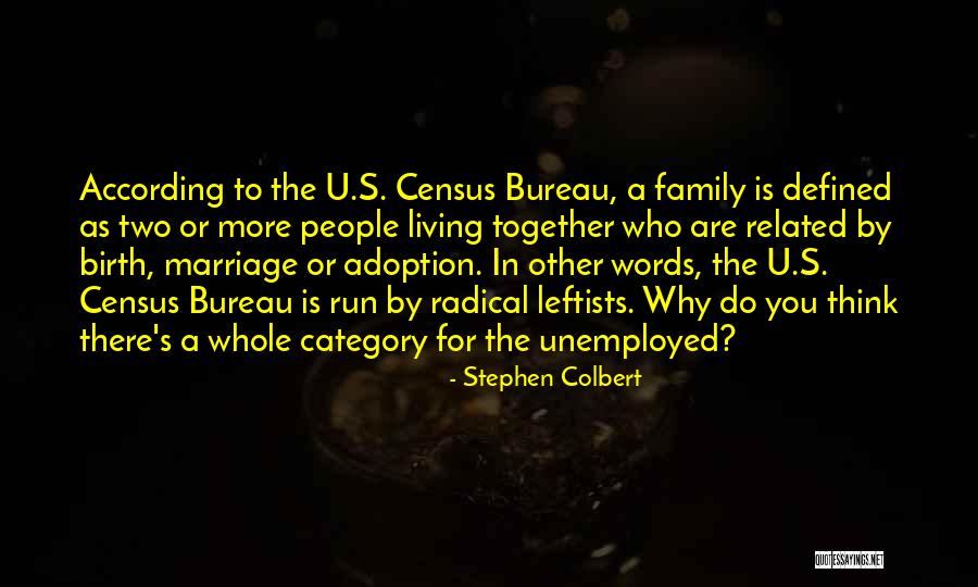 Defined By Two Quotes By Stephen Colbert Defined By Two Quotes By Stephen Colbert