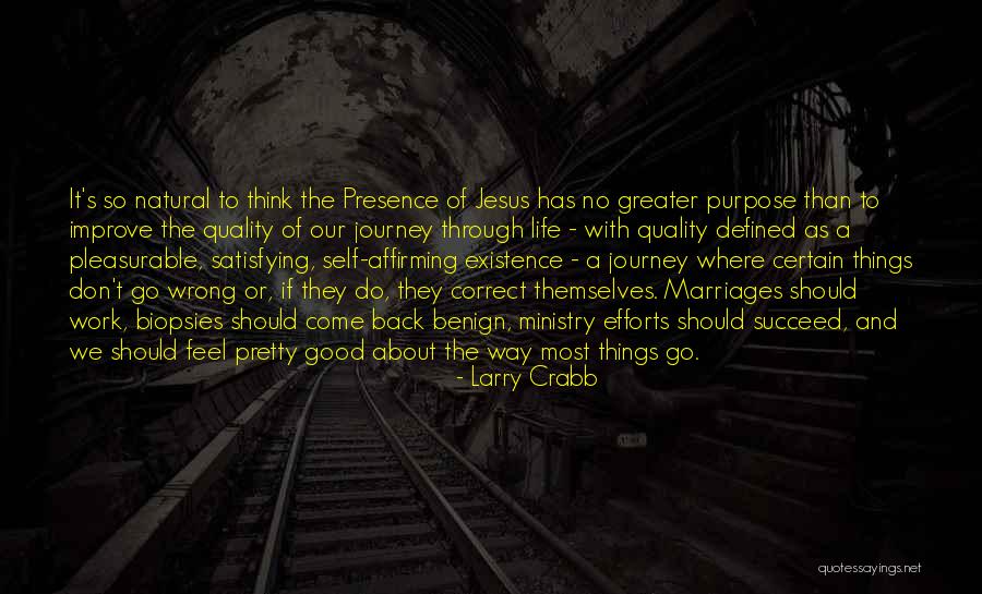 Defined Purpose Quotes By Larry Crabb Defined Purpose Quotes By Larry Crabb