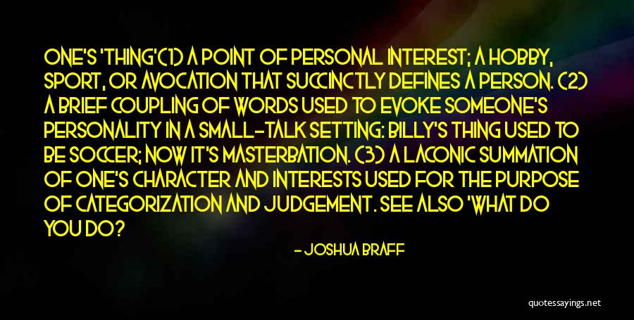 Defines Character Quotes By Joshua Braff Defines Character Quotes By Joshua Braff