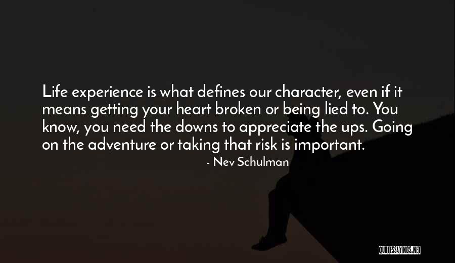 Defines Character Quotes By Nev Schulman Defines Character Quotes By Nev Schulman