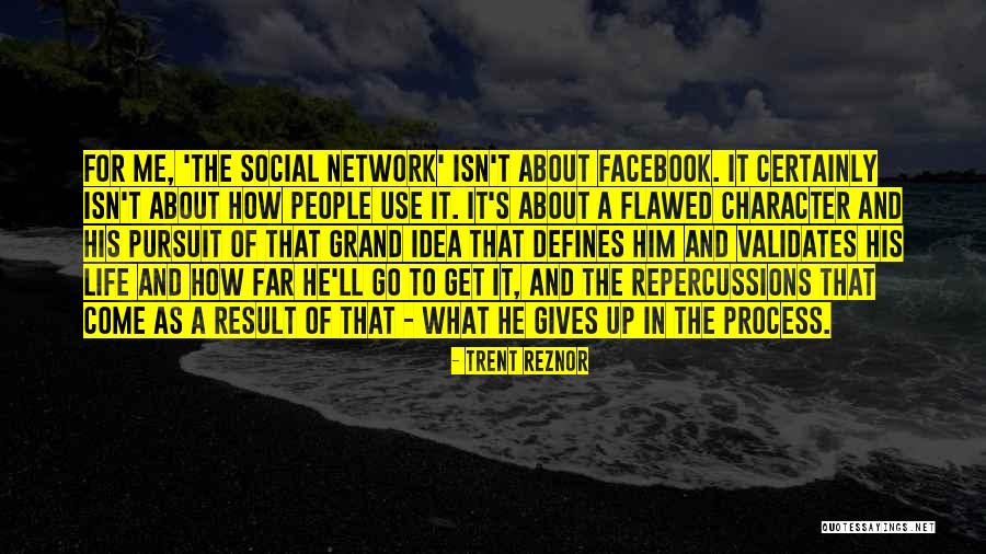 Defines Character Quotes By Trent Reznor Defines Character Quotes By Trent Reznor