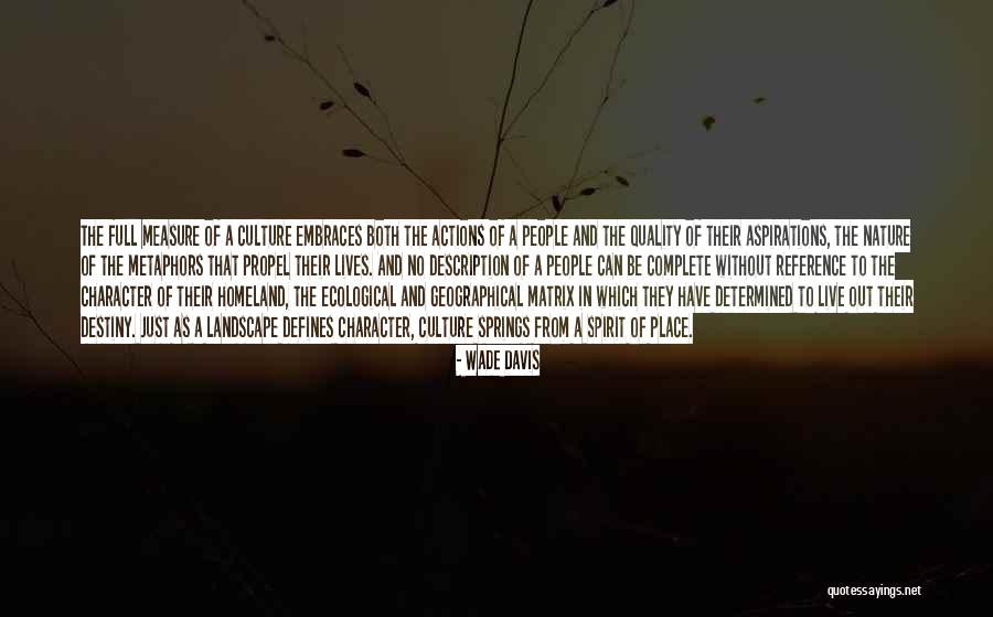 Defines Character Quotes By Wade Davis Defines Character Quotes By Wade Davis