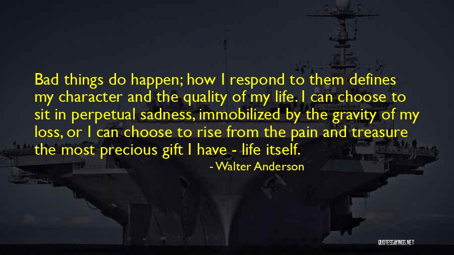 Defines Character Quotes By Walter Anderson Defines Character Quotes By Walter Anderson