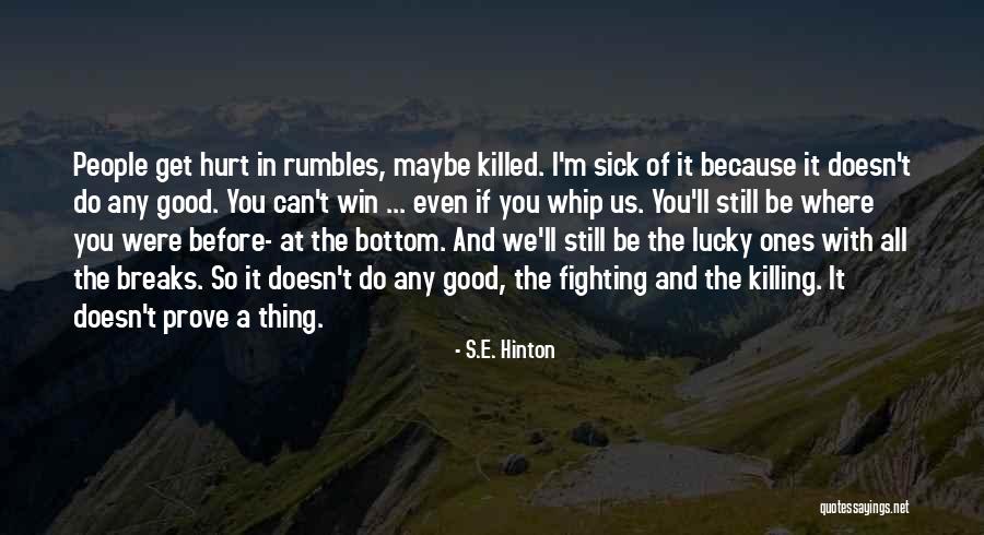 Definhar Em Quotes By S.E. Hinton Definhar Em Quotes By S.E. Hinton