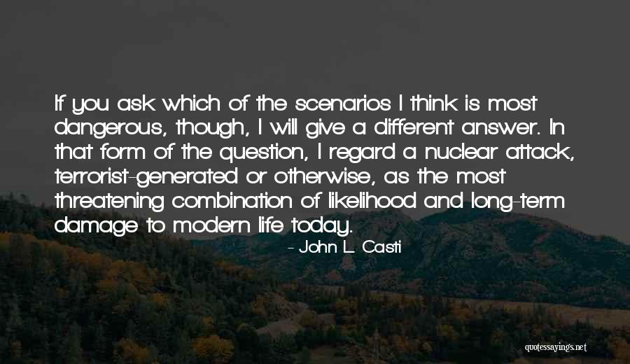 Definidos Quotes By John L. Casti Definidos Quotes By John L. Casti