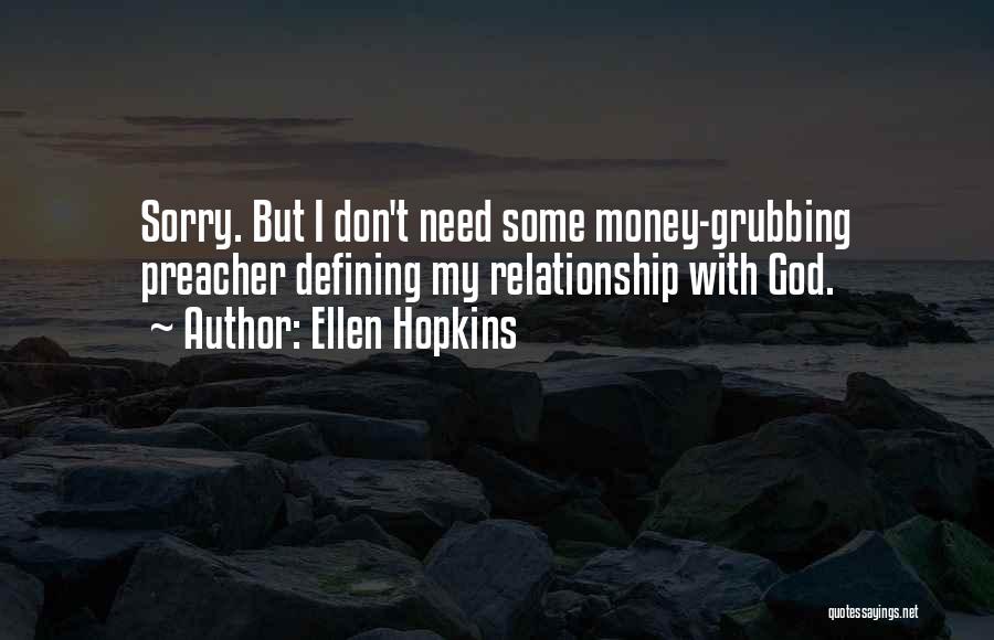 Defining A Relationship Quotes By Ellen Hopkins