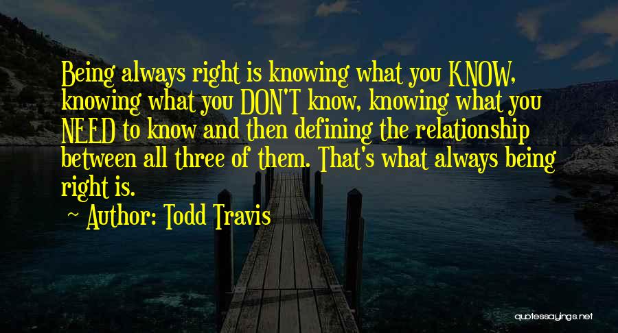 Defining A Relationship Quotes By Todd Travis