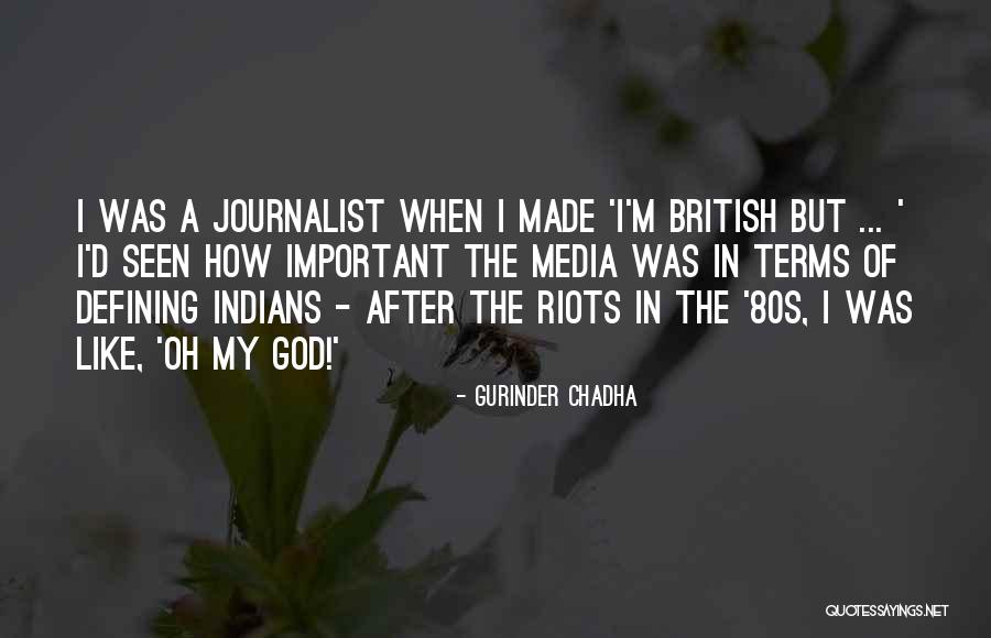 Defining God Quotes By Gurinder Chadha Defining God Quotes By Gurinder Chadha