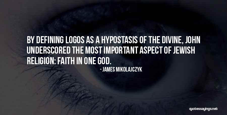 Defining God Quotes By James Mikolajczyk Defining God Quotes By James Mikolajczyk