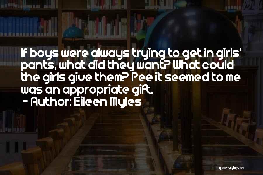 Defining Happiness Quotes By Eileen Myles