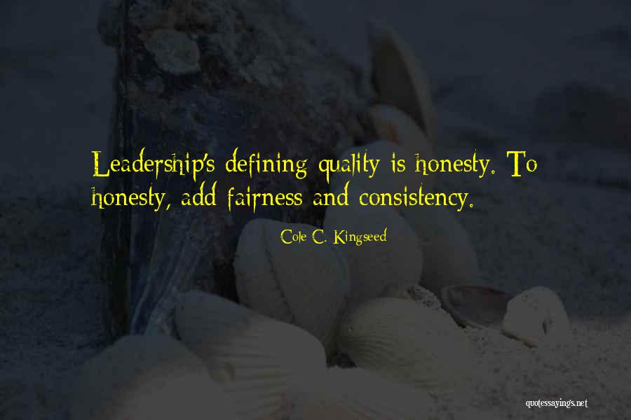 Defining Leadership Quotes By Cole C. Kingseed