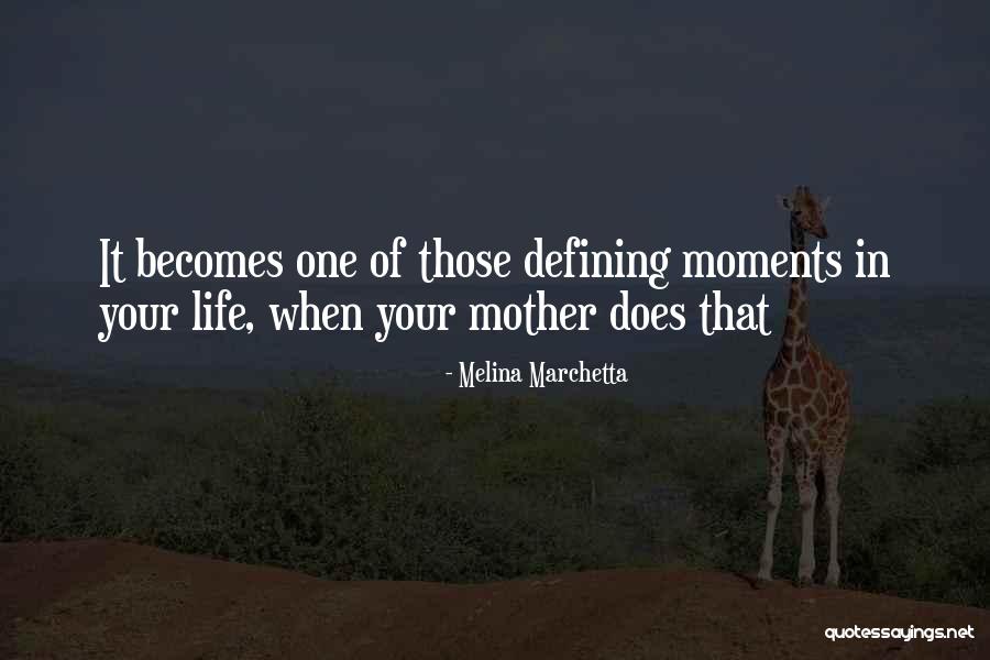 Defining Moments Quotes By Melina Marchetta Defining Moments Quotes By Melina Marchetta
