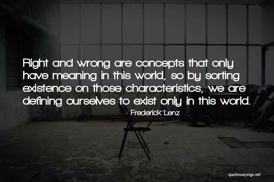 Defining Ourselves Quotes By Frederick Lenz Defining Ourselves Quotes By Frederick Lenz