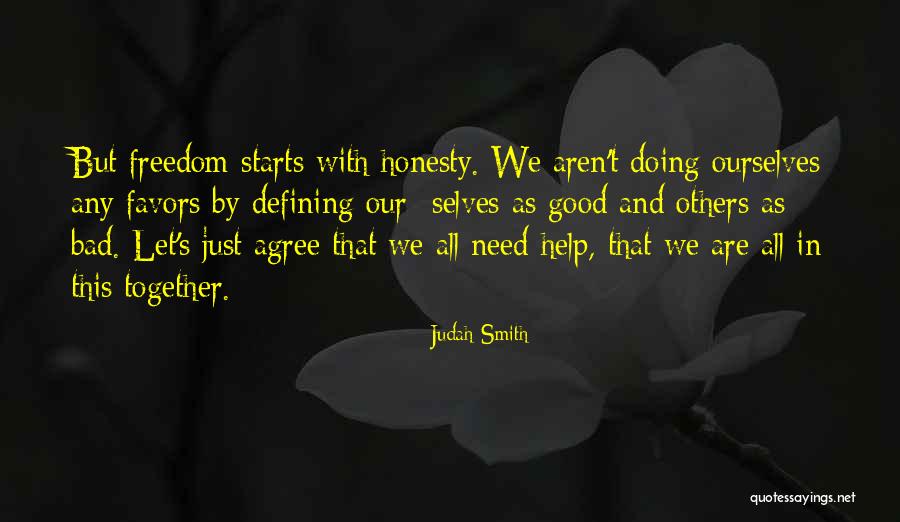 Defining Ourselves Quotes By Judah Smith Defining Ourselves Quotes By Judah Smith