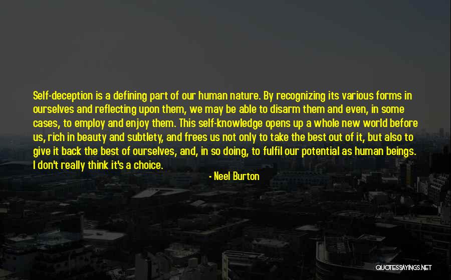 Defining Ourselves Quotes By Neel Burton Defining Ourselves Quotes By Neel Burton