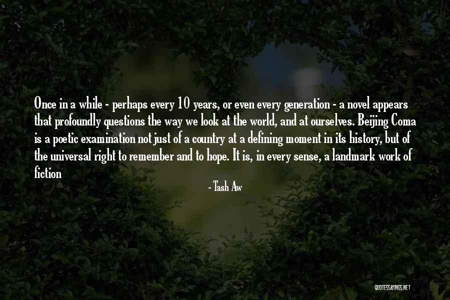 Defining Ourselves Quotes By Tash Aw Defining Ourselves Quotes By Tash Aw