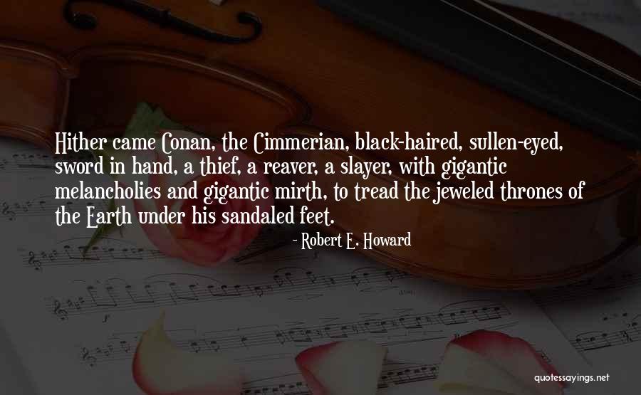 Defining Your Character Quotes By Robert E. Howard