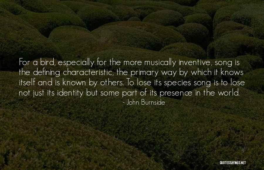 Defining Your Identity Quotes By John Burnside Defining Your Identity Quotes By John Burnside