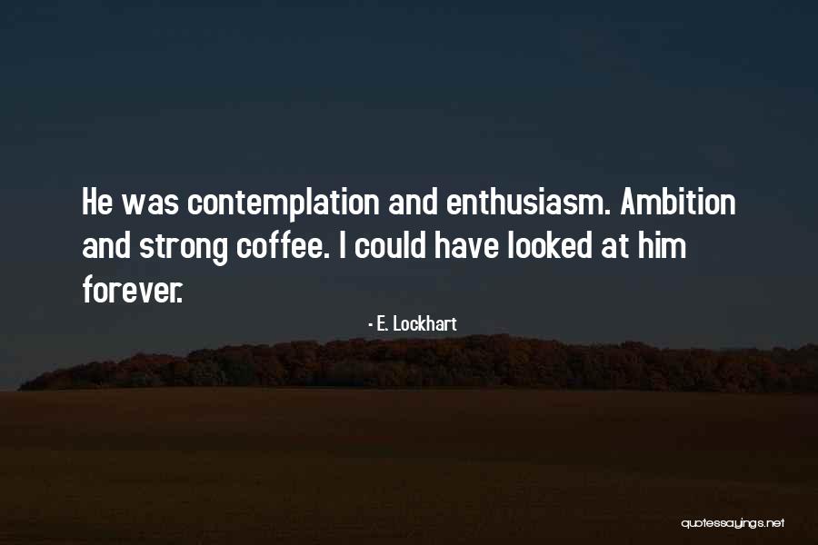 Definita Radicalului Quotes By E. Lockhart Definita Radicalului Quotes By E. Lockhart