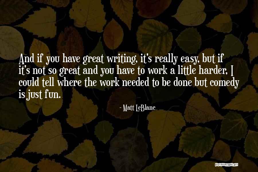 Definite And Indefinite Quotes By Matt LeBlanc Definite And Indefinite Quotes By Matt LeBlanc