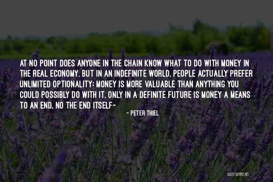 Definite And Indefinite Quotes By Peter Thiel Definite And Indefinite Quotes By Peter Thiel
