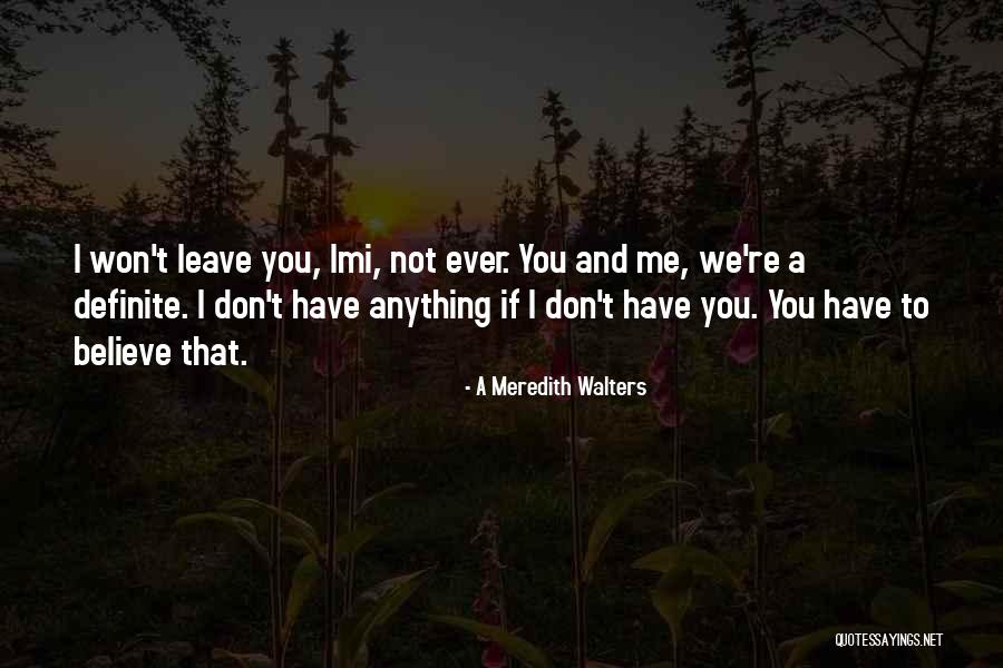 Definite Quotes By A Meredith Walters Definite Quotes By A Meredith Walters