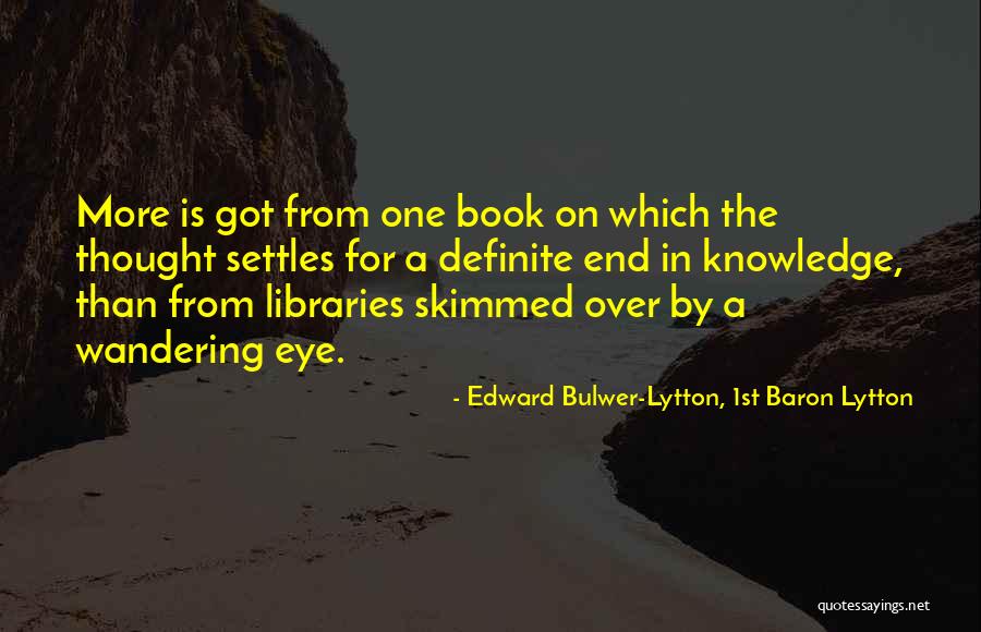 Definite Quotes By Edward Bulwer-Lytton, 1st Baron Lytton