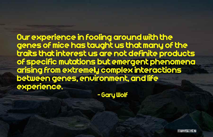 Definite Quotes By Gary Wolf Definite Quotes By Gary Wolf