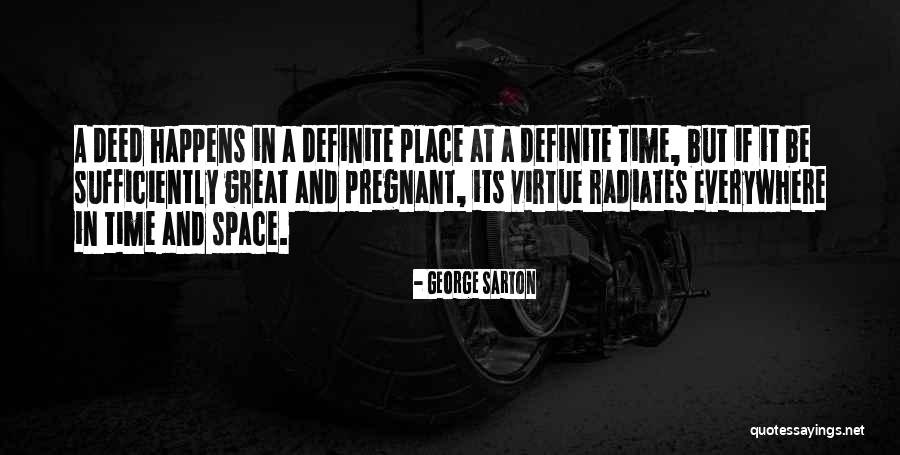 Definite Quotes By George Sarton