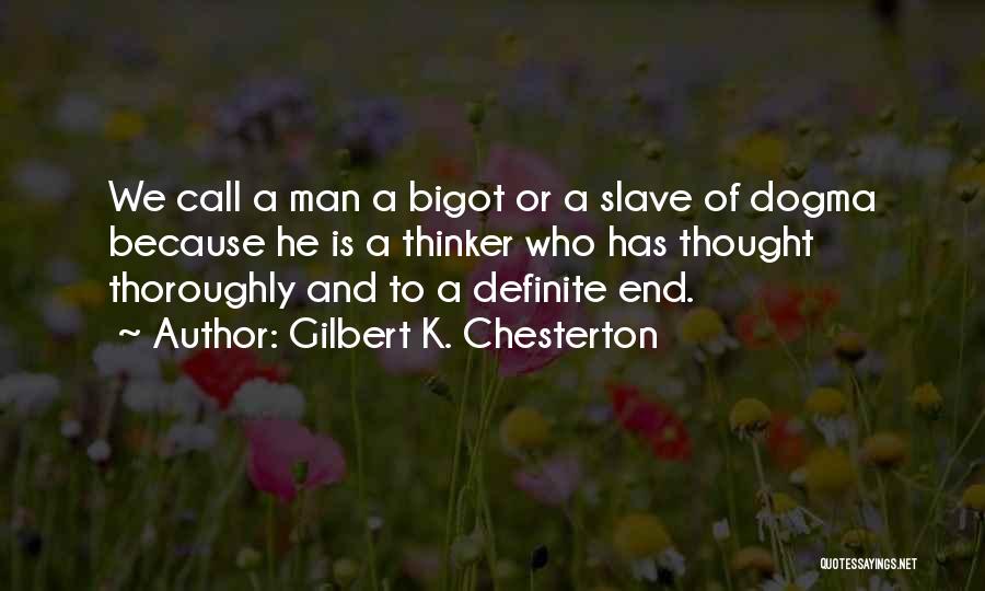 Definite Quotes By Gilbert K. Chesterton