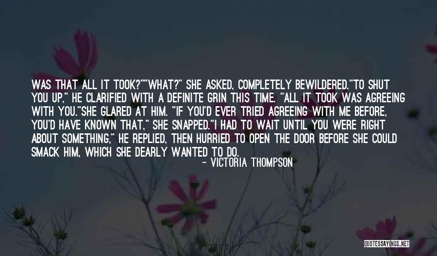 Definite Quotes By Victoria Thompson