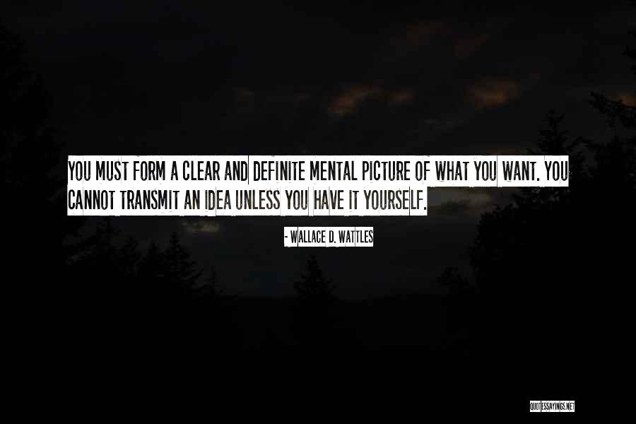 Definite Quotes By Wallace D. Wattles Definite Quotes By Wallace D. Wattles