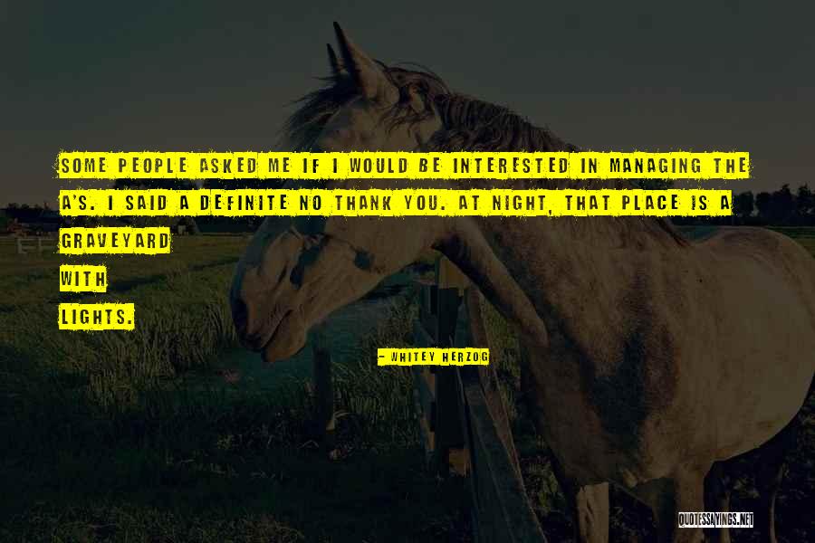 Definite Quotes By Whitey Herzog Definite Quotes By Whitey Herzog