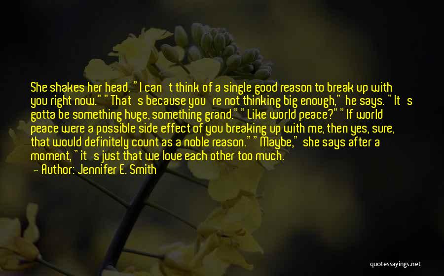 Definitely Maybe Love Quotes By Jennifer E. Smith