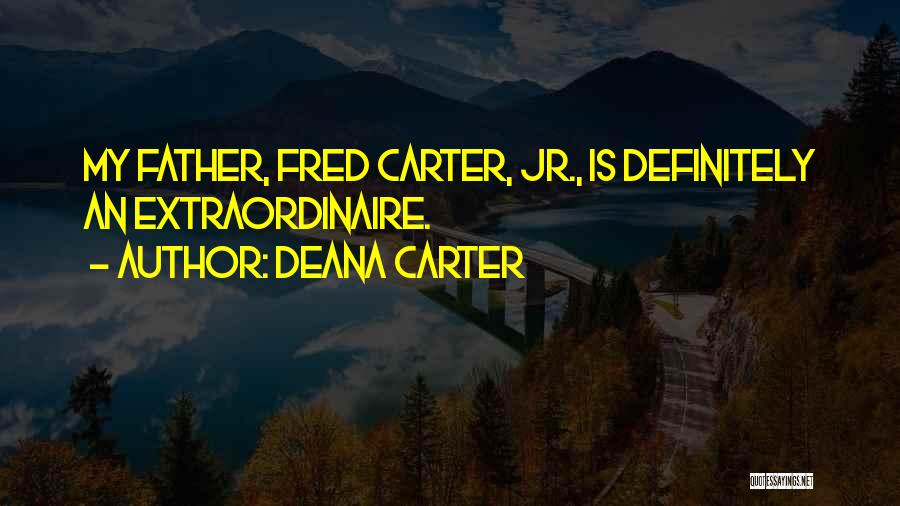 Definitely Quotes By Deana Carter