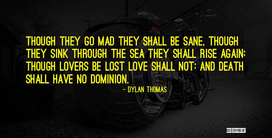 Definiteness Pronunciation Quotes By Dylan Thomas Definiteness Pronunciation Quotes By Dylan Thomas
