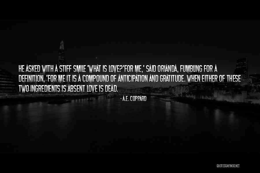 Definition Love Quotes By A.E. Coppard Definition Love Quotes By A.E. Coppard