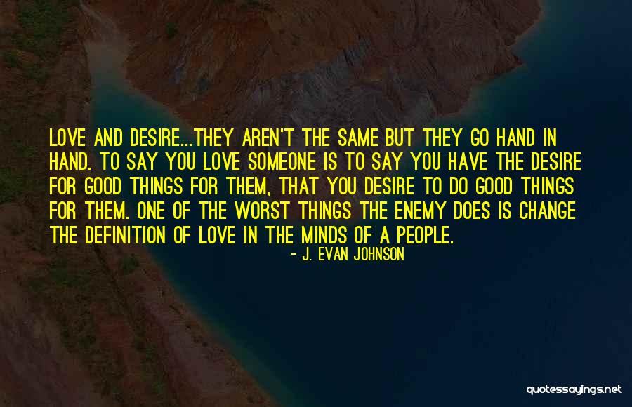 Definition Love Quotes By J. Evan Johnson Definition Love Quotes By J. Evan Johnson