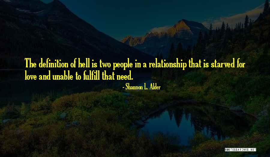 Definition Love Quotes By Shannon L. Alder Definition Love Quotes By Shannon L. Alder