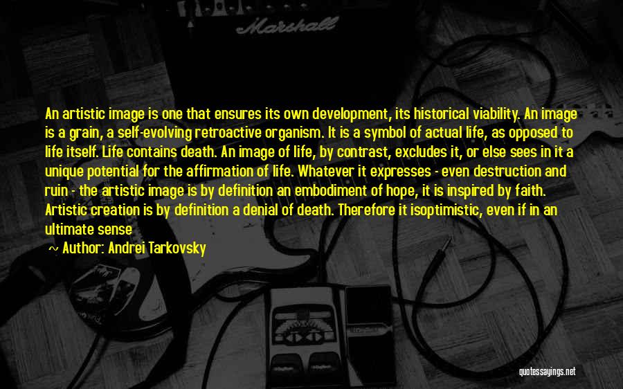 Definition Of An Artist Quotes By Andrei Tarkovsky