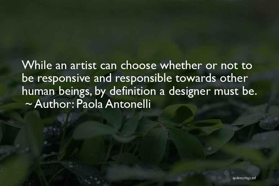 Definition Of An Artist Quotes By Paola Antonelli