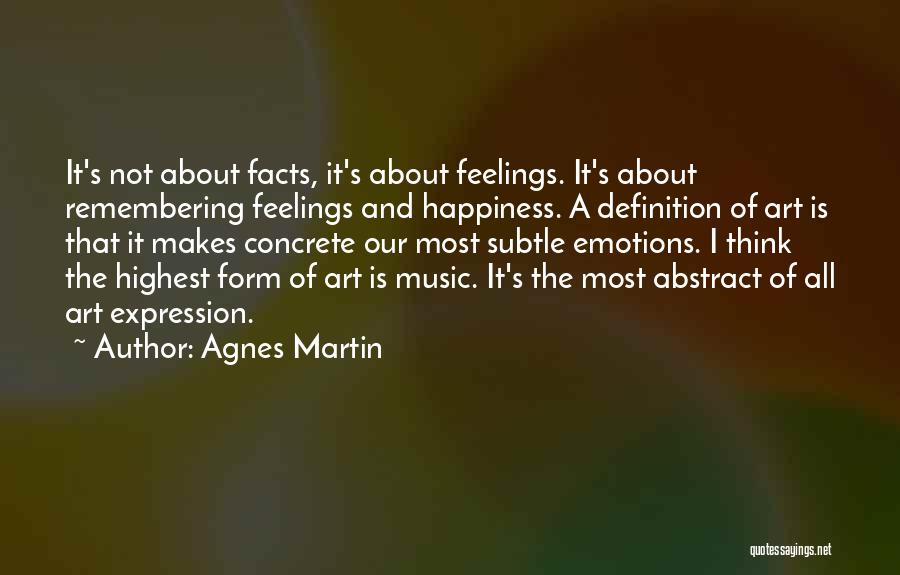 Definition Of Art Quotes By Agnes Martin