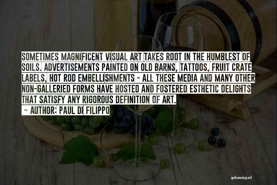 Definition Of Art Quotes By Paul Di Filippo