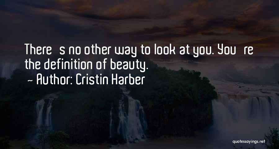 Definition Of Beauty Quotes By Cristin Harber