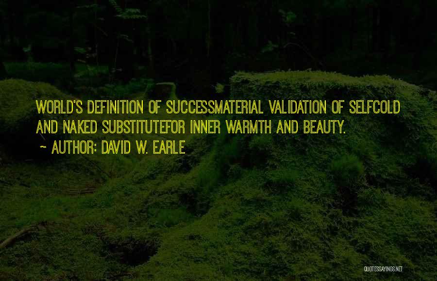 Definition Of Beauty Quotes By David W. Earle