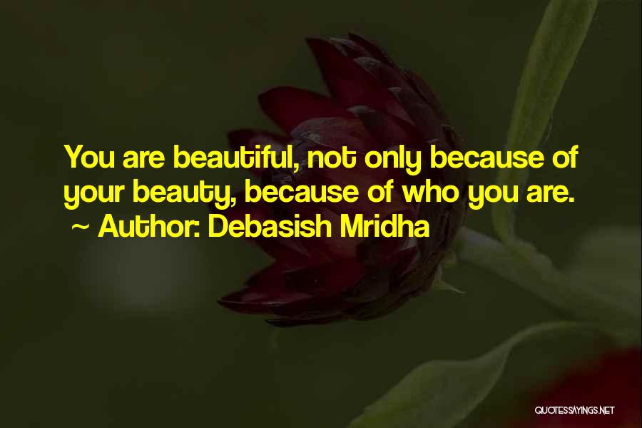 Definition Of Beauty Quotes By Debasish Mridha