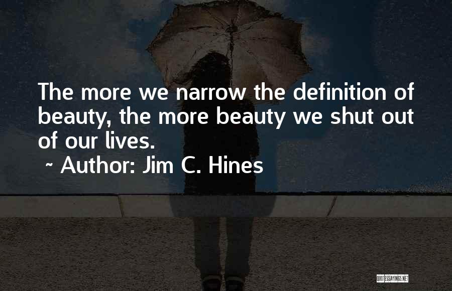 Definition Of Beauty Quotes By Jim C. Hines