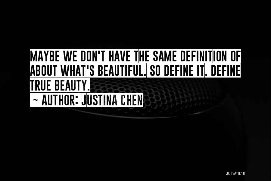 Definition Of Beauty Quotes By Justina Chen